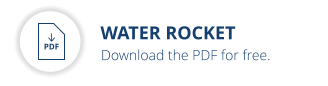 WATER ROCKET           Download the PDF for free. PDF