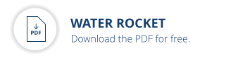 WATER ROCKET           Download the PDF for free. PDF